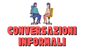 Conversazion Informali